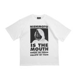 NISHIMOTO IS THE MOUTH (S/S TEE) WHITE
