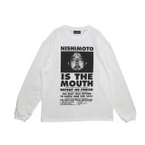 NISHIMOTO IS THE MOUTH (L/S TEE) WHITE