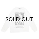 NISHIMOTO IS THE MOUTH (L/S TEE) WHITE