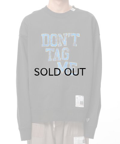 画像1: Maison MIHARA YASUHIRO (Don't Tag Me Printed Sweatshirt) BLACK
