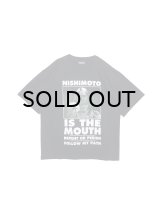 NISHIMOTO IS THE MOUTH (S/S TEE) BLACK
